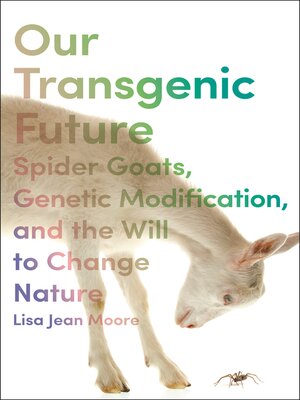 cover image of Our Transgenic Future